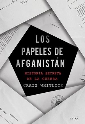 LOS PAPELES DE AFGANISTÁN | 9788491993728 | WHITLOCK, CRAIG | Llibreria L'Odissea - Libreria Online de Vilafranca del Penedès - Comprar libros