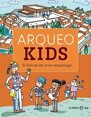 ARQUEOKIDS | 9788413842554 | ARCHEOKIDS | Llibreria L'Odissea - Libreria Online de Vilafranca del Penedès - Comprar libros