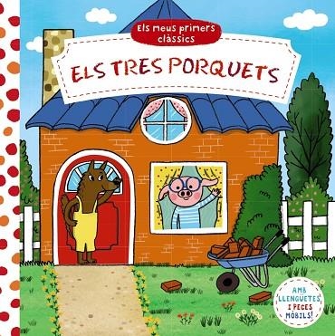 ELS MEUS PRIMERS CLÀSSICS. ELS TRES PORQUETS | 9788413491158 | VARIOS AUTORES | Llibreria L'Odissea - Libreria Online de Vilafranca del Penedès - Comprar libros