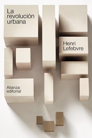 LA REVOLUCIÓN URBANA | 9788413625119 | LEFEBVRE, HENRI | Llibreria L'Odissea - Libreria Online de Vilafranca del Penedès - Comprar libros