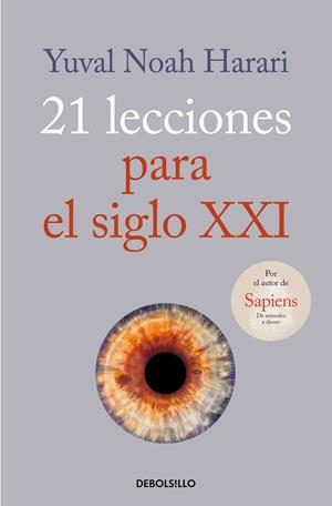 21 LECCIONES PARA EL SIGLO XXI | 9788466361200 | HARARI, YUVAL NOAH | Llibreria L'Odissea - Libreria Online de Vilafranca del Penedès - Comprar libros