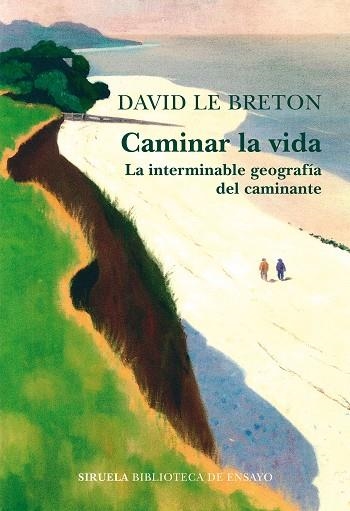 CAMINAR LA VIDA | 9788418859809 | LE BRETON, DAVID | Llibreria L'Odissea - Libreria Online de Vilafranca del Penedès - Comprar libros