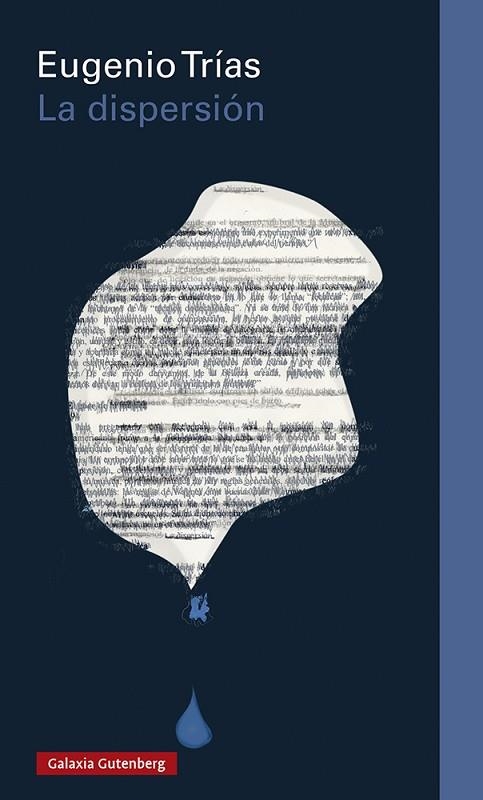 LA DISPERSIÓN | 9788418807800 | TRÍAS, EUGENIO | Llibreria L'Odissea - Libreria Online de Vilafranca del Penedès - Comprar libros