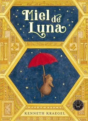 MIEL DE LUNA | 9788418733833 | KRAEGEL, KENNETH | Llibreria L'Odissea - Libreria Online de Vilafranca del Penedès - Comprar libros