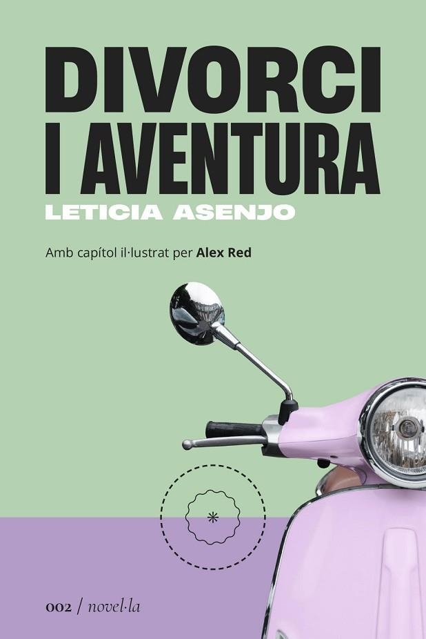 DIVORCI I AVENTURA | 9788419059017 | ASENJO HUETE, LETICIA | Llibreria L'Odissea - Libreria Online de Vilafranca del Penedès - Comprar libros
