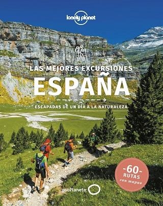LAS MEJORES EXCURSIONES ESPAÑA | 9788408251316 | BUTLER, STUART/KAMINSKI, ANNA/NOBLE, JOHN/O'NEILL, ZORA | Llibreria L'Odissea - Libreria Online de Vilafranca del Penedès - Comprar libros