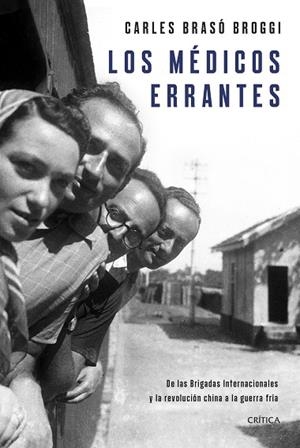 LOS MÉDICOS ERRANTES | 9788491993759 | BRASÓ, CARLES | Llibreria L'Odissea - Libreria Online de Vilafranca del Penedès - Comprar libros
