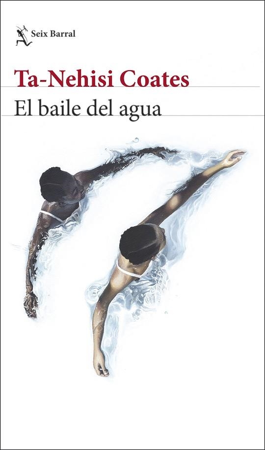 EL BAILE DEL AGUA | 9788432239632 | COATES, TA-NEHISI | Llibreria L'Odissea - Libreria Online de Vilafranca del Penedès - Comprar libros