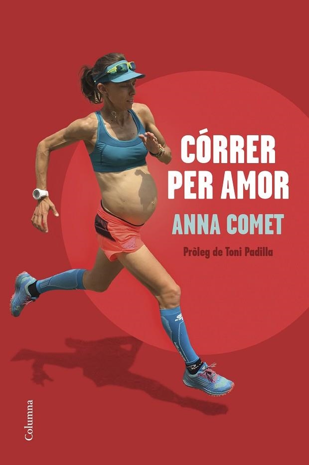 CÓRRER PER AMOR | 9788466428644 | COMET, ANNA | Llibreria L'Odissea - Libreria Online de Vilafranca del Penedès - Comprar libros
