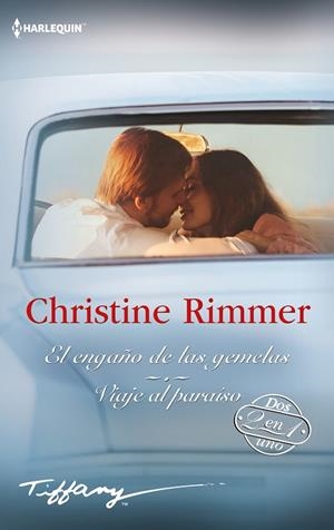 EL ENGAÑO DE LAS GEMELAS; VIAJE AL PARAÍSO | 9788411055208 | RIMMER, CHRISTINE | Llibreria L'Odissea - Libreria Online de Vilafranca del Penedès - Comprar libros