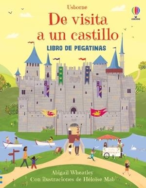 DE VISITA A UN CASTILLO | 9781474997355 | WHEATLEY, ABIGAIL | Llibreria L'Odissea - Libreria Online de Vilafranca del Penedès - Comprar libros