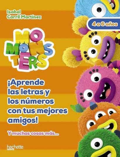 APRENDE LAS LETRAS Y LOS NÚMEROS CON TUS MEJORES AMIGOS, 4-6 AÑOS  | 9788418182310 | CARRIL MARTÍNEZ, ISABEL | Llibreria L'Odissea - Libreria Online de Vilafranca del Penedès - Comprar libros
