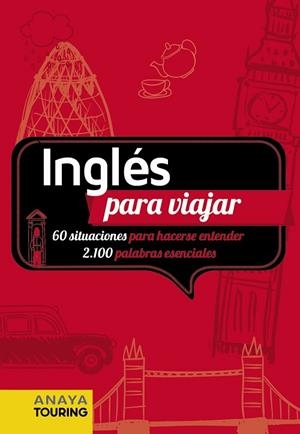 INGLÉS PARA VIAJAR | 9788491584629 | ANAYA TOURING | Llibreria Online de Vilafranca del Penedès | Comprar llibres en català