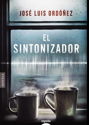 EL SINTONIZADOR | 9788491896999 | ORDÓÑEZ, JOSÉ LUIS | Llibreria L'Odissea - Libreria Online de Vilafranca del Penedès - Comprar libros