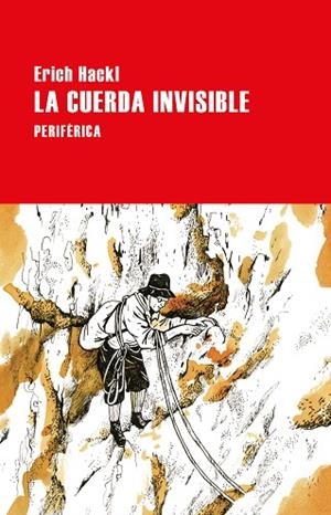 LA CUERDA INVISIBLE | 9788418838200 | HACKL, ERICH | Llibreria L'Odissea - Libreria Online de Vilafranca del Penedès - Comprar libros