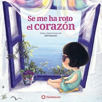 SE ME HA ROTO EL CORAZÓN | 9788494717338 | YEMENICI, ELIF | Llibreria L'Odissea - Libreria Online de Vilafranca del Penedès - Comprar libros