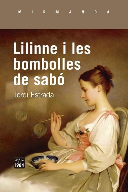 LILINNE I LES BOMBOLLES DE SABÓ | 9788418858062 | ESTRADA CARBONELL, JORDI | Llibreria Online de Vilafranca del Penedès | Comprar llibres en català