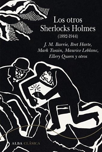 LOS OTROS SHERLOCKS HOLMES (1892-1944) | 9788490658321 | VARIOS AUTORES | Llibreria L'Odissea - Libreria Online de Vilafranca del Penedès - Comprar libros