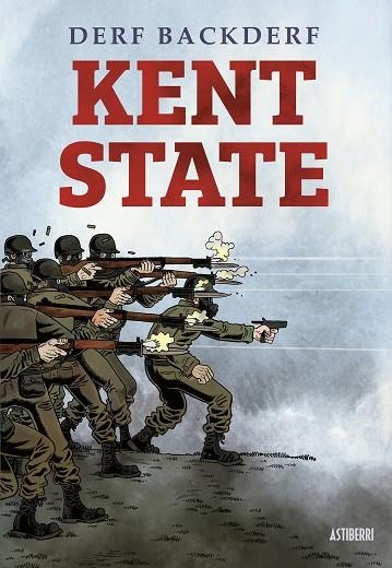 KENT STATE | 9788418909016 | BACKDERF, JOHN "DERF" | Llibreria Online de Vilafranca del Penedès | Comprar llibres en català