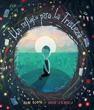 UN REFUGIO PARA LA TRISTEZA | 9788418762079 | BOOTH, ANNE | Llibreria L'Odissea - Libreria Online de Vilafranca del Penedès - Comprar libros