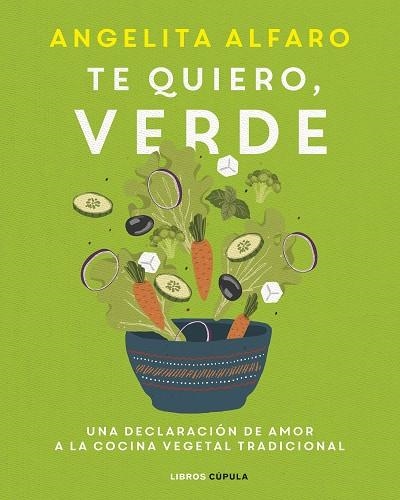 TE QUIERO, VERDE | 9788448028121 | ALFARO VIDORRETA, ANGELITA | Llibreria Online de Vilafranca del Penedès | Comprar llibres en català