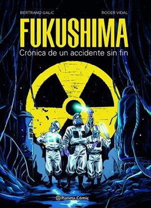 FUKUSHIMA | 9788491749288 | GALIC, BERTRAND/VIDAL, ROGER | Llibreria Online de Vilafranca del Penedès | Comprar llibres en català