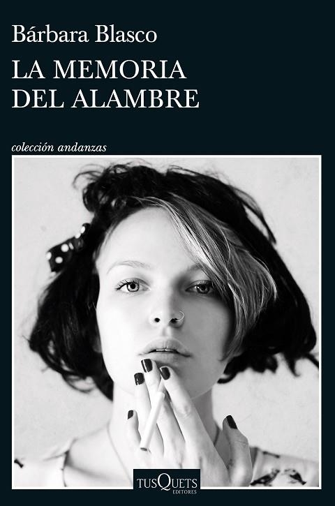 LA MEMORIA DEL ALAMBRE | 9788411070706 | BLASCO, BÁRBARA | Llibreria Online de Vilafranca del Penedès | Comprar llibres en català