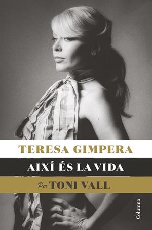 TERESA GIMPERA AIXÍ ÉS LA VIDA | 9788466428682 | VALL KARSUNKE, TONI | Llibreria L'Odissea - Libreria Online de Vilafranca del Penedès - Comprar libros