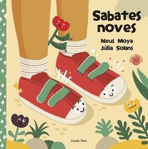 SABATES NOVES | 9788413890784 | MOYA ARASA, NEUS/SOLANS, JÚLIA | Llibreria L'Odissea - Libreria Online de Vilafranca del Penedès - Comprar libros