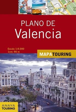 PLANO DE VALENCIA | 9788491580904 | ANAYA TOURING | Llibreria L'Odissea - Libreria Online de Vilafranca del Penedès - Comprar libros