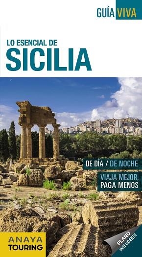 SICILIA 2022 | 9788491582892 | ANAYA TOURING/POZO CHECA, SILVIA DEL | Llibreria L'Odissea - Libreria Online de Vilafranca del Penedès - Comprar libros