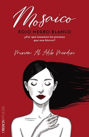 MOSAICO ROJO NEGRO BLANCO | 9788441545212 | AL ADIB MENDIRI, MIRIAM | Llibreria L'Odissea - Libreria Online de Vilafranca del Penedès - Comprar libros