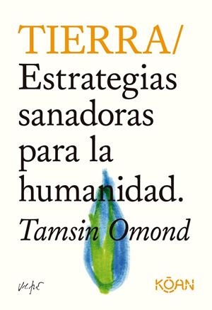 TIERRA | 9788418223440 | OMOND, TAMSIN | Llibreria L'Odissea - Libreria Online de Vilafranca del Penedès - Comprar libros