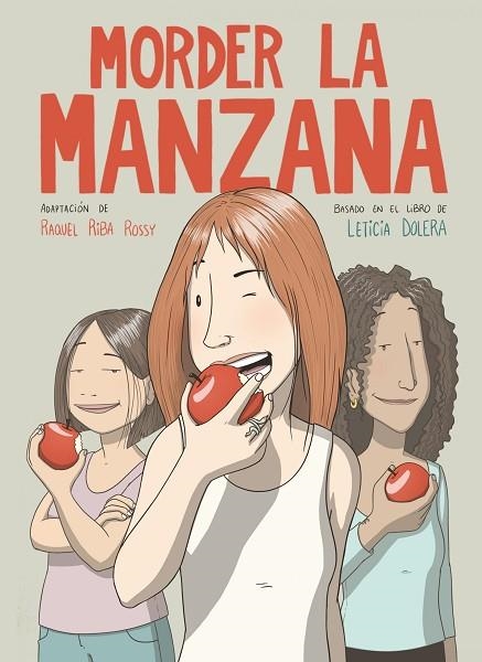 MORDER LA MANZANA (NOVELA GRÁFICA) | 9788491749318 | RIBA ROSSY, RAQUEL/DOLERA, LETICIA | Llibreria L'Odissea - Libreria Online de Vilafranca del Penedès - Comprar libros