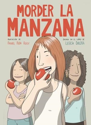 MORDER LA MANZANA (NOVELA GRÁFICA) | 9788491749318 | RIBA ROSSY, RAQUEL/DOLERA, LETICIA | Llibreria Online de Vilafranca del Penedès | Comprar llibres en català
