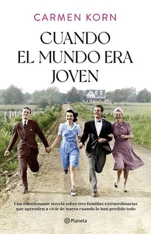 CUANDO EL MUNDO ERA JOVEN | 9788408254379 | KORN, CARMEN | Llibreria L'Odissea - Libreria Online de Vilafranca del Penedès - Comprar libros