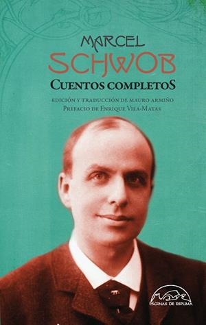 CUENTOS COMPLETOS | 9788483933152 | SCHWOB, MARCEL | Llibreria L'Odissea - Libreria Online de Vilafranca del Penedès - Comprar libros