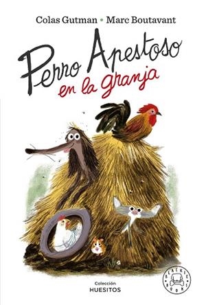 PERRO APESTOSO EN LA GRANJA | 9788418733802 | GUTMAN, COLAS | Llibreria L'Odissea - Libreria Online de Vilafranca del Penedès - Comprar libros