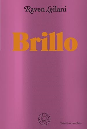BRILLO | 9788418733871 | LEILANI, RAVEN | Llibreria Online de Vilafranca del Penedès | Comprar llibres en català