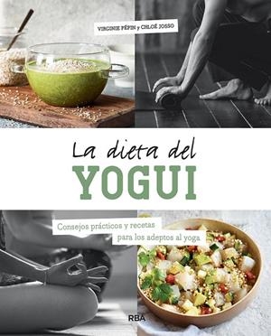 LA DIETA DEL YOGUI | 9788491875994 | PEPIN, VIRGINE/JOSSO, CHLOÉ | Llibreria Online de Vilafranca del Penedès | Comprar llibres en català