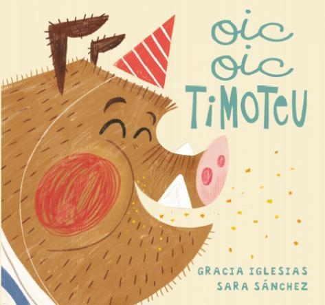 OIC OIC TIMOTEU | 9788418277740 | IGLESIAS, GRACIA | Llibreria L'Odissea - Libreria Online de Vilafranca del Penedès - Comprar libros