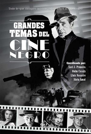 GRANDES TEMAS DEL CINE NEGRO | 9788418898495 | AA. VV | Llibreria L'Odissea - Libreria Online de Vilafranca del Penedès - Comprar libros