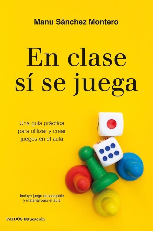 EN CLASE SÍ SE JUEGA | 9788449338472 | SÁNCHEZ MONTERO, MANU | Llibreria L'Odissea - Libreria Online de Vilafranca del Penedès - Comprar libros