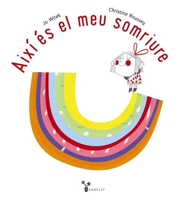 AIXÍ ÉS EL MEU SOMRIURE | 9788413491042 | WITEK, JO | Llibreria L'Odissea - Libreria Online de Vilafranca del Penedès - Comprar libros