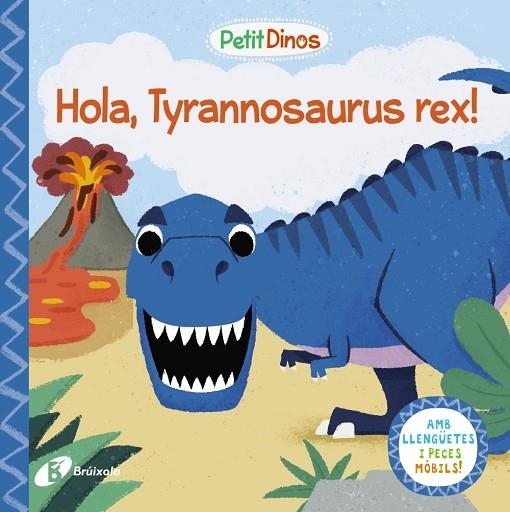 PETIT DINOS HOLA TYRANNOSAURUS REX! | 9788413491073 | AA. VV | Llibreria L'Odissea - Libreria Online de Vilafranca del Penedès - Comprar libros