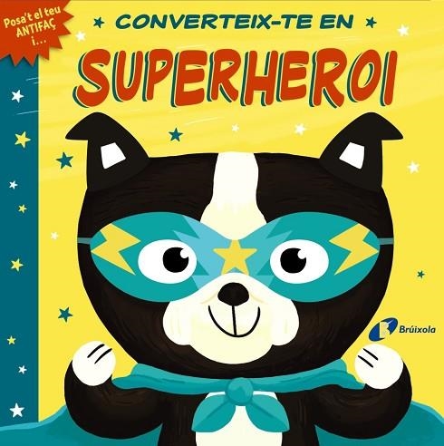CONVERTEIX-TE EN SUPERHEROI | 9788413491332 | LLOYD, ROSAMUND | Llibreria L'Odissea - Libreria Online de Vilafranca del Penedès - Comprar libros