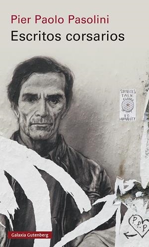 ESCRITOS CORSARIOS | 9788418807794 | PASOLINI, PIER PAOLO | Llibreria Online de Vilafranca del Penedès | Comprar llibres en català