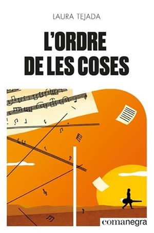 L'ORDRE DE LES COSES | 9788418857492 | TEJADA, LAURA | Llibreria L'Odissea - Libreria Online de Vilafranca del Penedès - Comprar libros