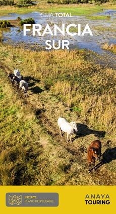 FRANCIA SUR | 9788491583141 | ANAYA TOURING/TOURING EDITORE | Llibreria Online de Vilafranca del Penedès | Comprar llibres en català