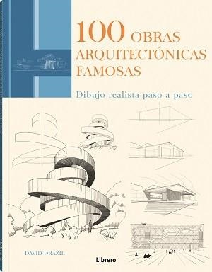 100 OBRAS ARQUITECTONICAS FAMOSAS | 9789463597937 | DRAZIL, DAVID | Llibreria L'Odissea - Libreria Online de Vilafranca del Penedès - Comprar libros